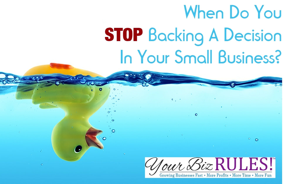 small business coach stop backing a decision