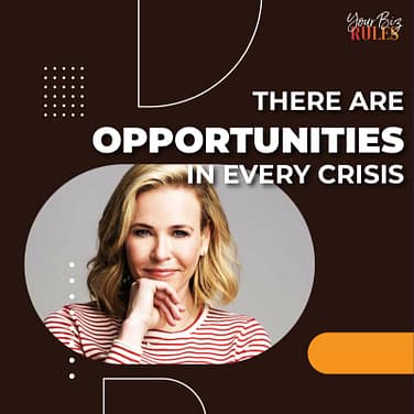 opportunities-in-every-crisis-yourbizrules_ccexpress