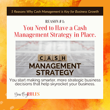 Reason #1 You Need to Have a Cash Management Strategy in Place Reason #1 You Need to Have a Cash Management Strategy in Place