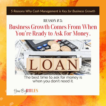 Reason #3 Business Growth Comes From When You're Ready to Ask for Money