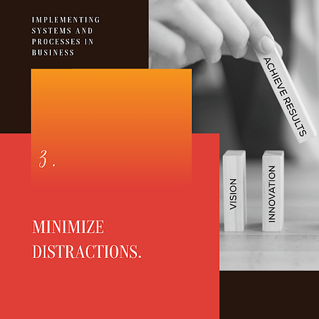 minimize distractions