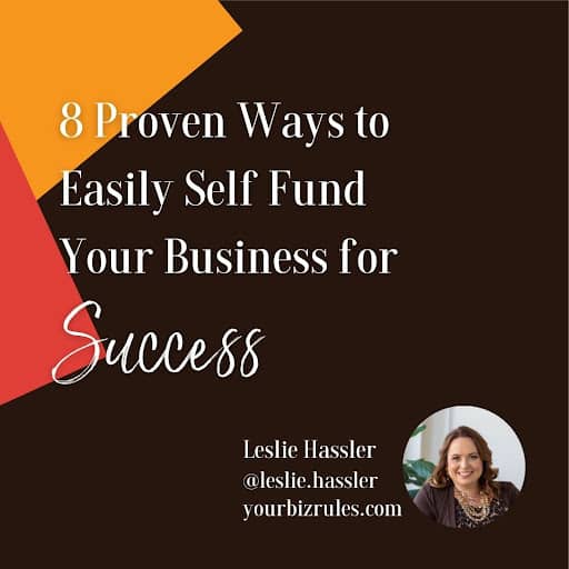 8 proven ways to easily self fund your business for success